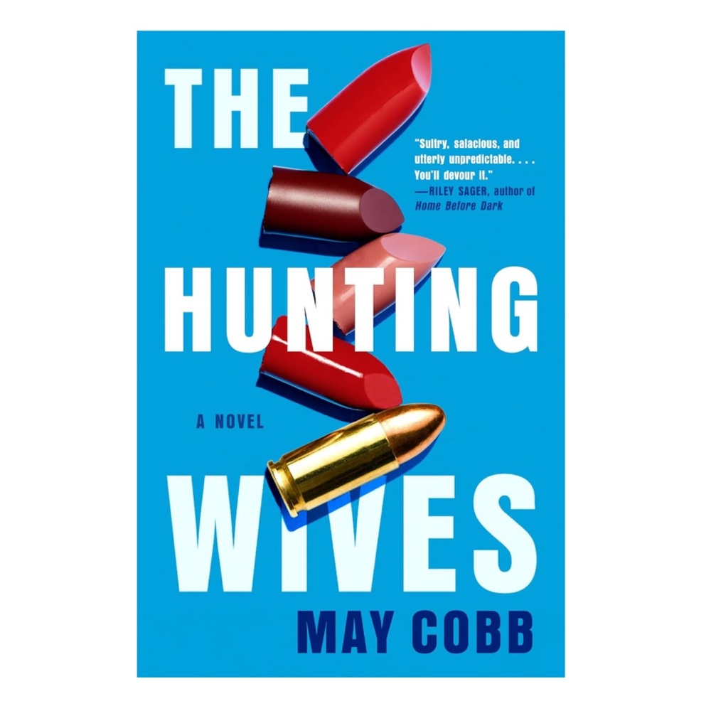 The Hunting Wives by May Cobb